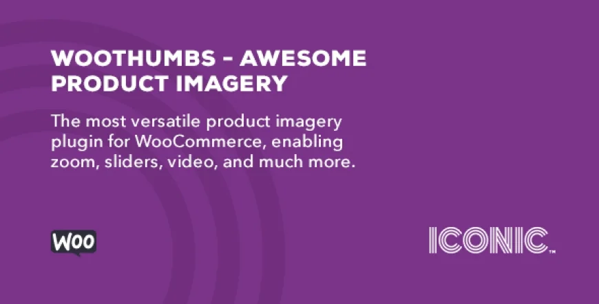 IconicWP WooThumbs for WooCommerce v5.10.1
