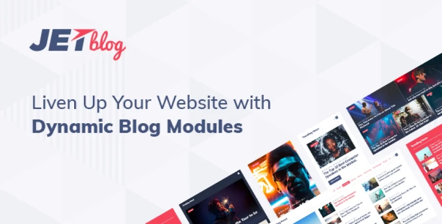 JetBlog v2.4.2 - Blogging Package for Elementor Page Builder