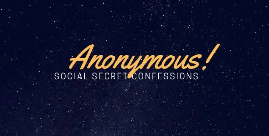 Anonymous v2.2 - Secret Confessions