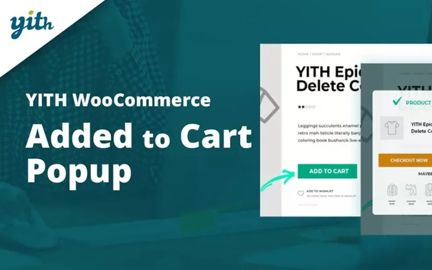 YITH WooCommerce Added to Cart Popup v2.15.0
